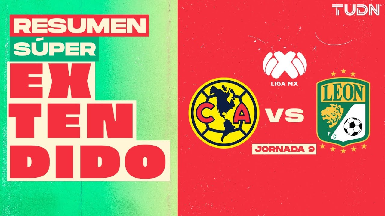 RESUMEN SUPER EXTENDIDO | Am&eacute;rica vs Le&oacute;n | Liga Mx - CL2025 J9 | TUDN