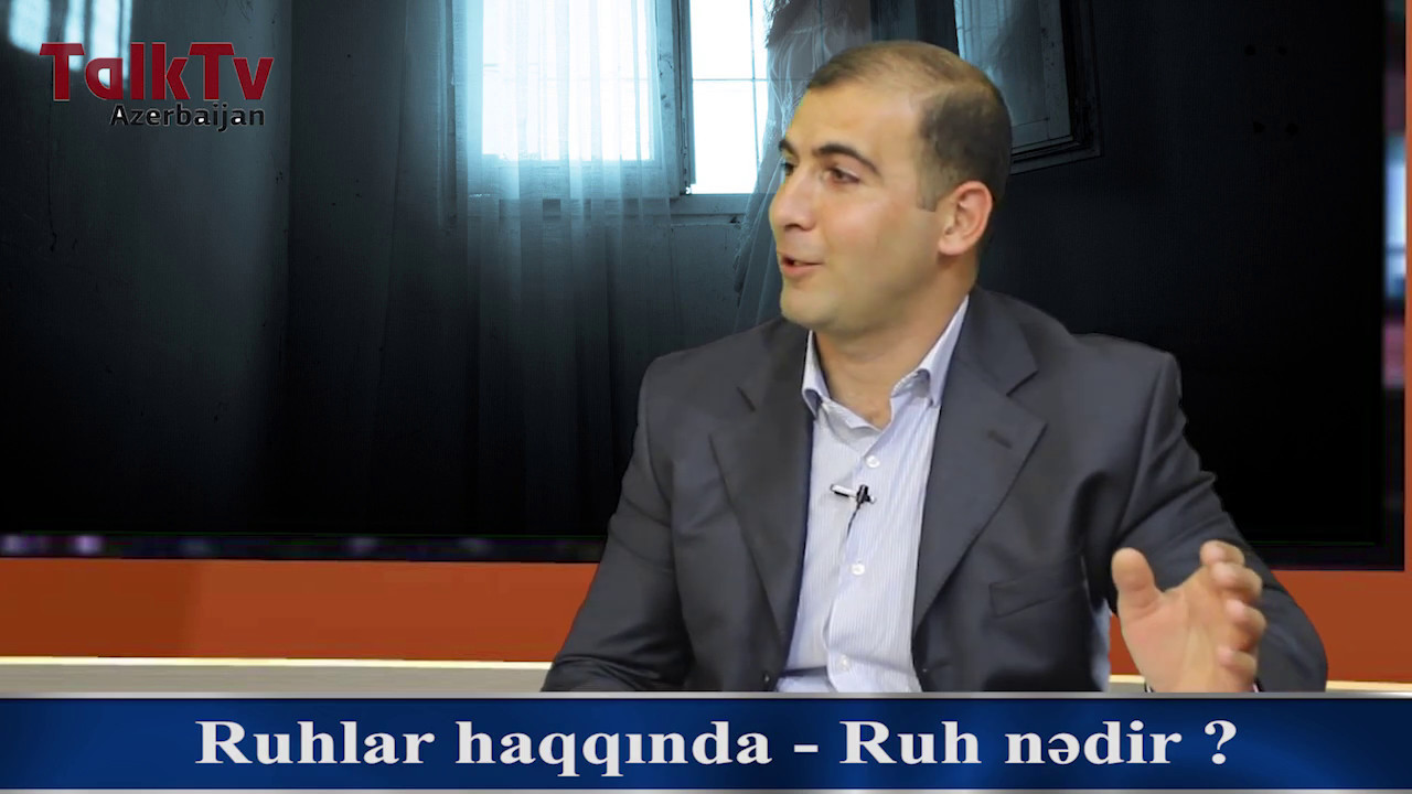 Haqqin Yolu - Ruh nədir? Ölümdən sonra ruhlar hara gedir? Ruhlar bu dünyaya geri dönə bilərmi?