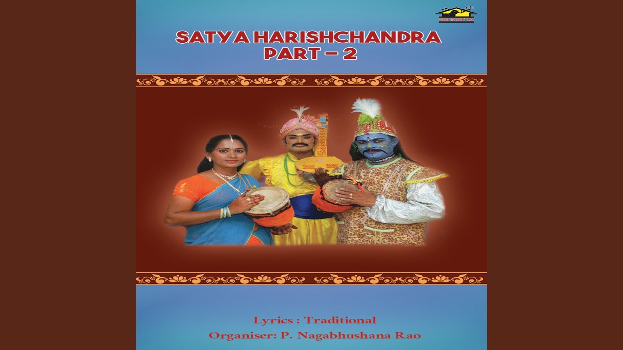 Satya Harischandra Burrakatha - 2