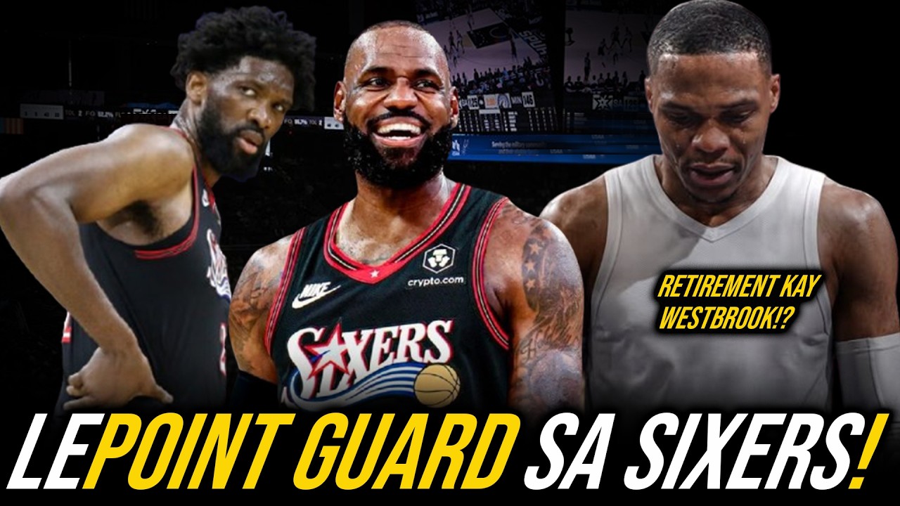 Lebron James sa Sixers MAGLALARO, Pero Bakit sa New York MagStay?! | Pwersahan Retirement kay Russ?!