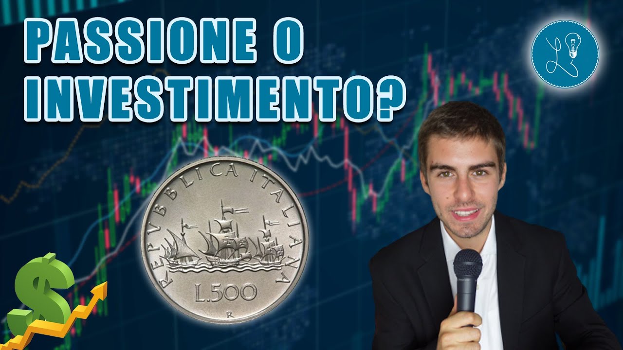 INVESTIRE nella propria PASSIONE? [ Progetto Lumismatica ]
