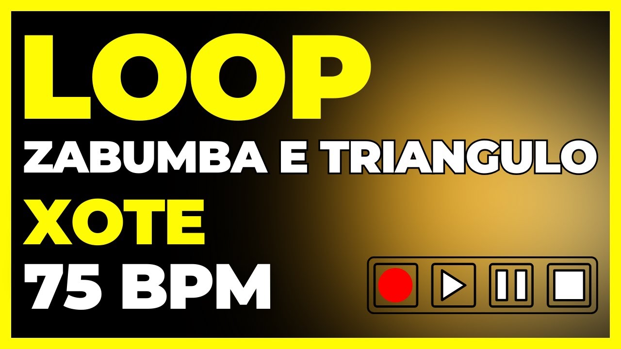 Loop Xote - 75 Bpm -Zabumba e Triângulo (sem vinhetas) 20 minutos