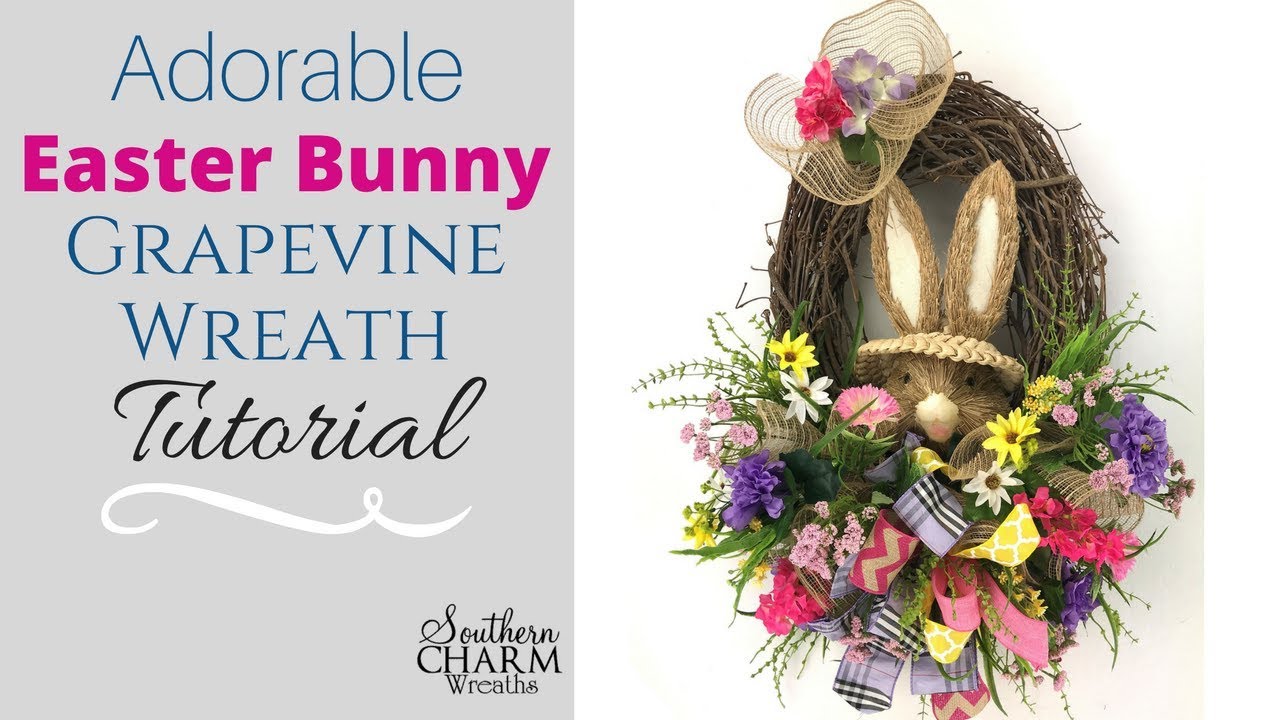 Adorable Easter Bunny Grapevine Wreath Tutorial