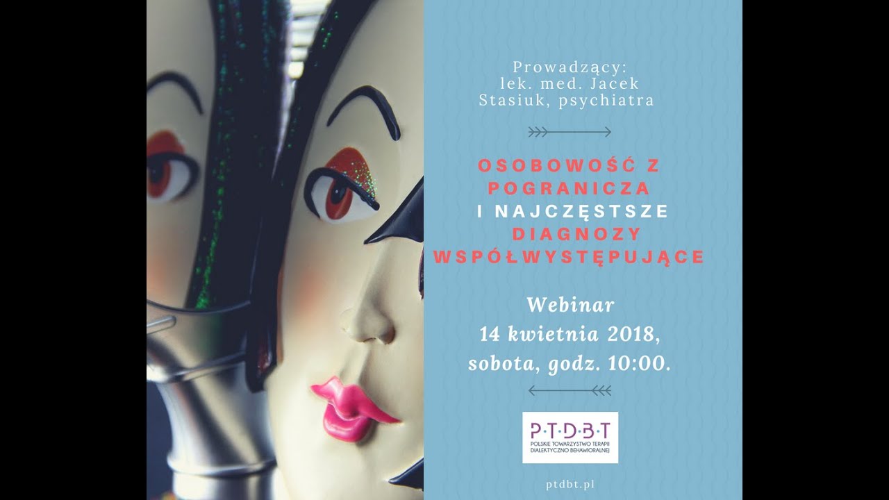 Zaburzenie osobowości z pogranicza (BPD, Borderline ) i diagnozy współwystępujące, Jacek Stasiuk
