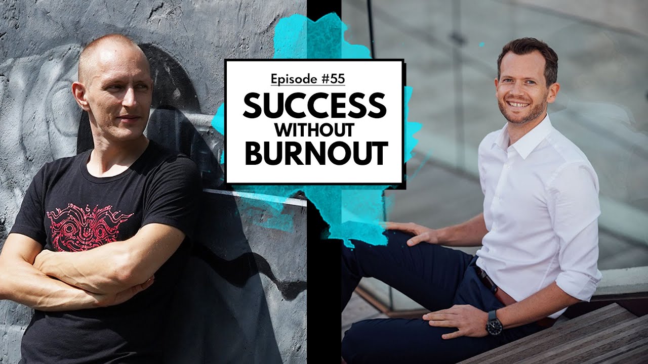 Success Whilst Avoiding Burnout with Jan Broders | Episode 55