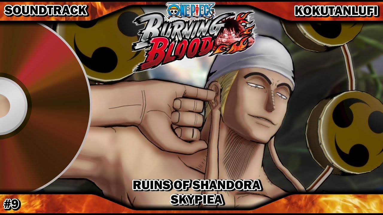 GAME OST EXTENDED | One Piece Burning Blood | Shandora Ruins Skypiea #9