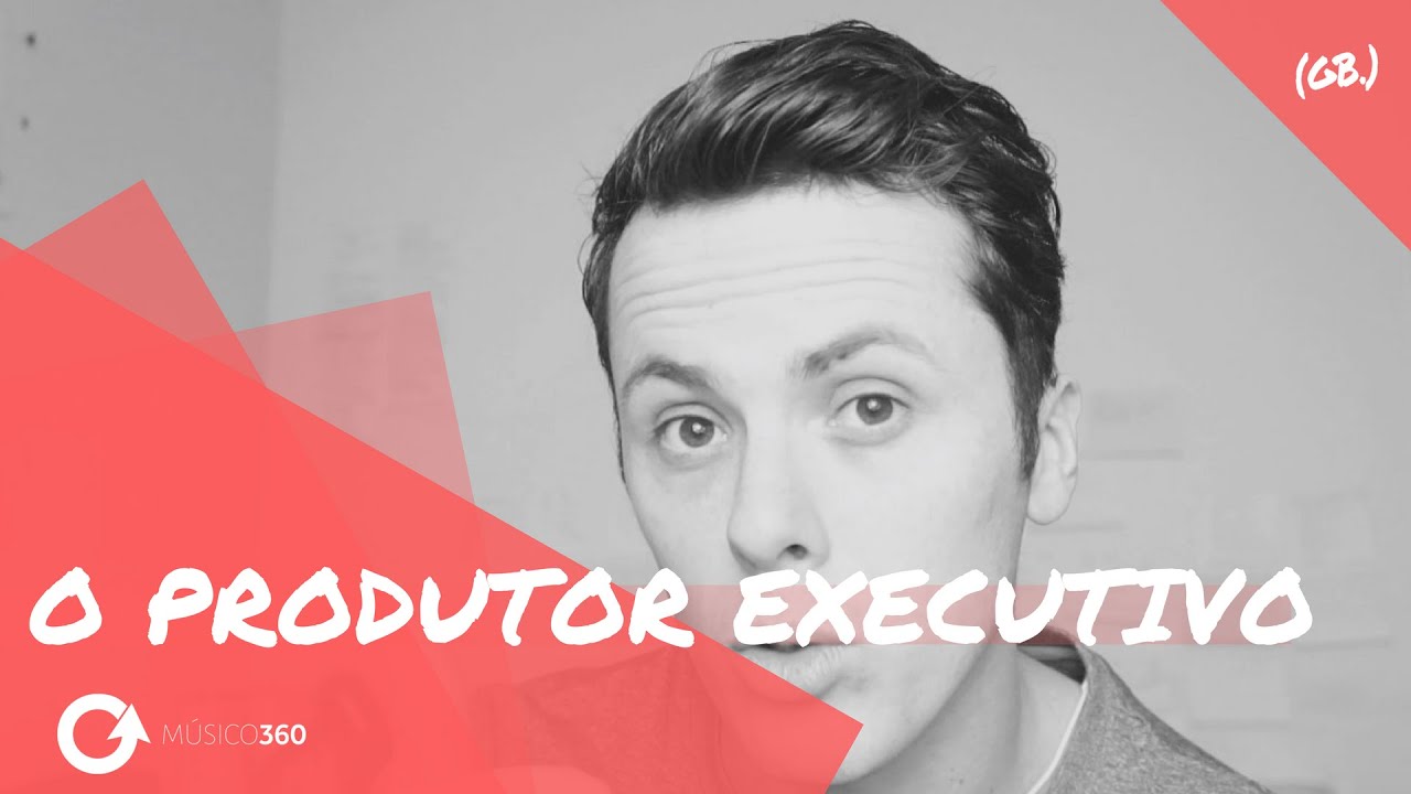 O QUE É UM PRODUTOR EXECUTIVO? | MERCADO DA MÚSICA