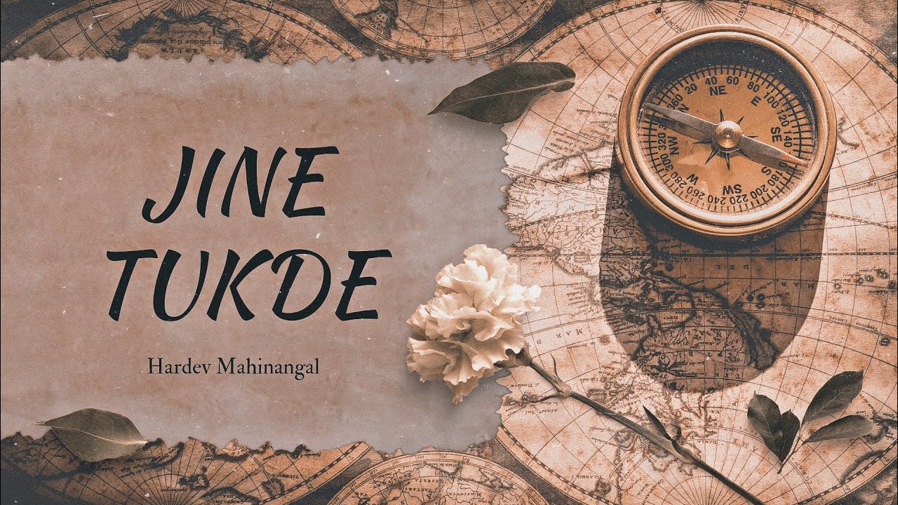 Jine Tukde - Hardev Mahinangal X The Beat Boss