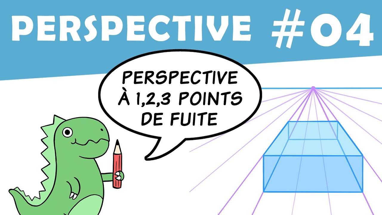 PERSPECTIVE #04 - DESSINER EN 1, 2, 3 POINTS DE FUITE