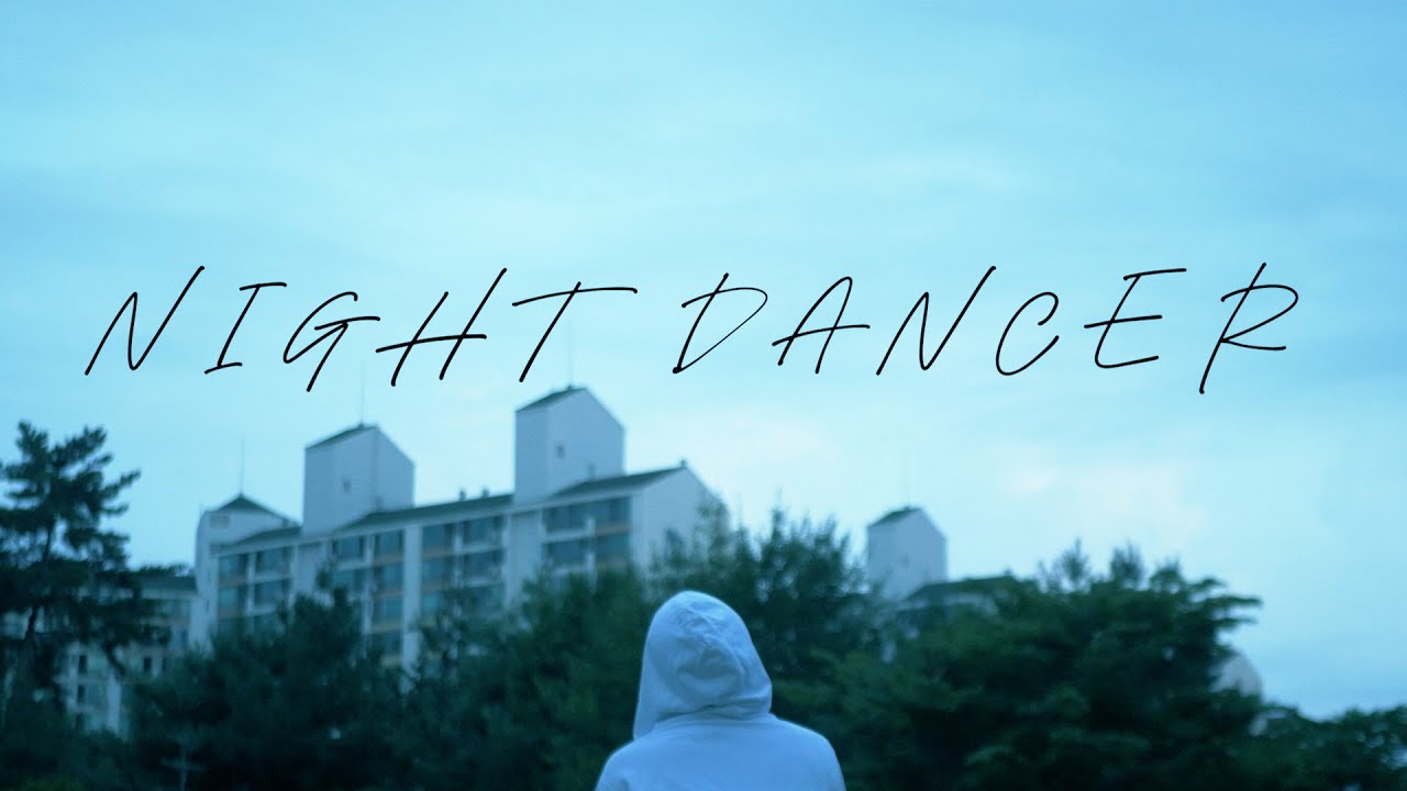 Night Dancer (Music Video Cover)
