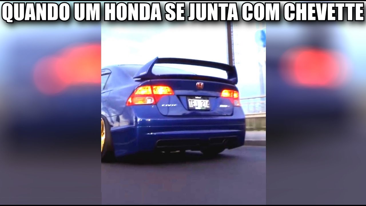 MOTIVOS PRA TER UM CIVIC SI (ZUEIRA INSANA)