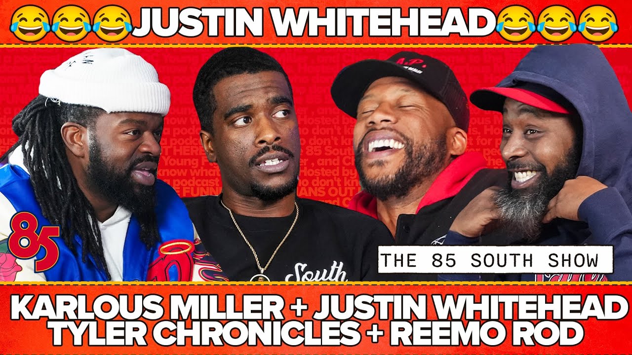 JUSTIN WHITEHEAD IN THE TRAP  | 85 SOUTH SHOW PODCAST | 01.31.25