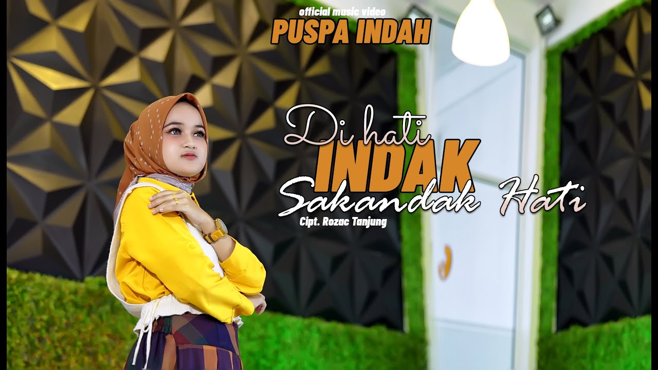 Puspa Indah - Dihati indak sakandak hati (Offcicial Music video)