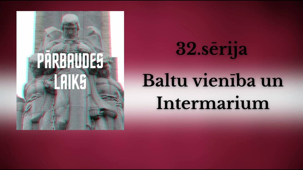 32. Baltu vienība un Intermarium