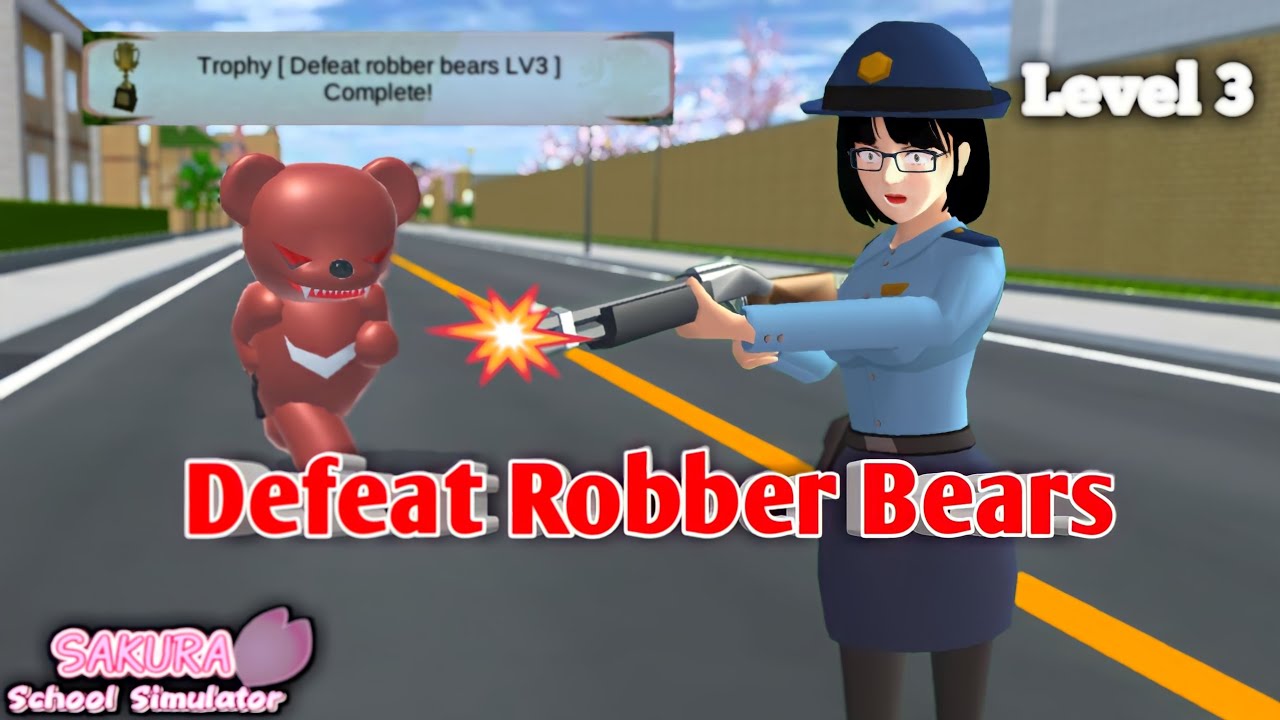 Defeat Robber Bears  || Level 3 || Mission Complete✅ || Full Tutorial || Sakura School Simulator