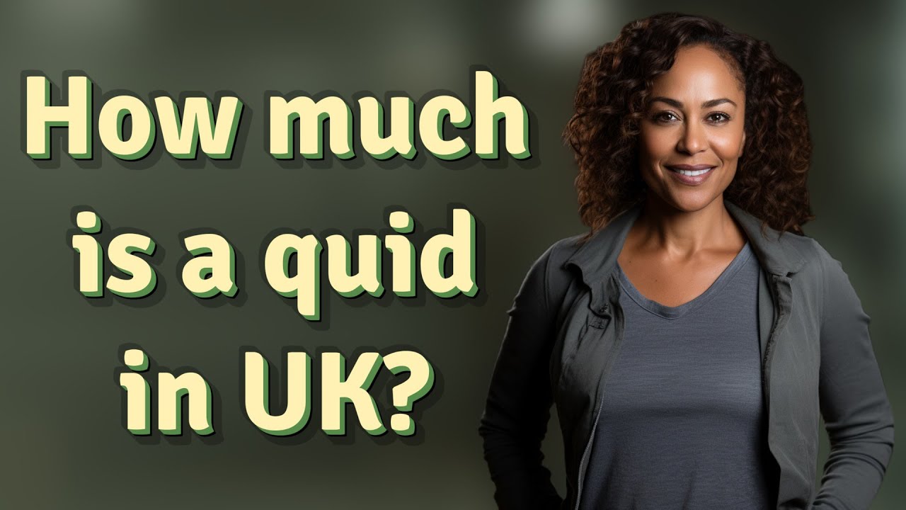 How much is a quid in UK?