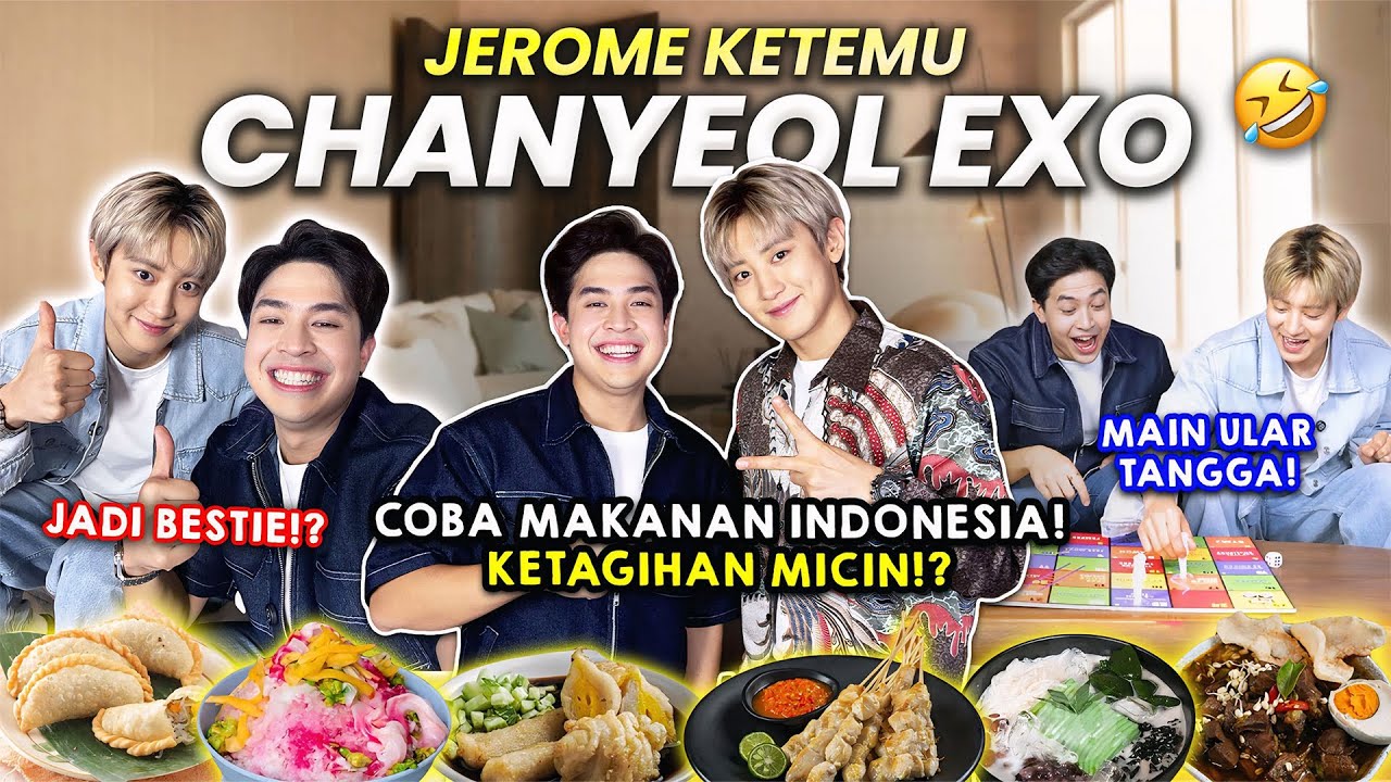 CHANYEOL EXO COBA MAKANAN INDONESIA & MAIN ULAR TANGGA, KETAGIHAN MICIN!? JADI BESTIE!?😂