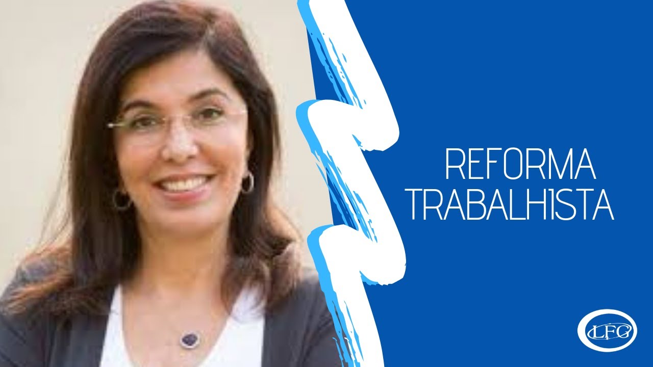 Reforma Trabalhista com Vólia Bomfim