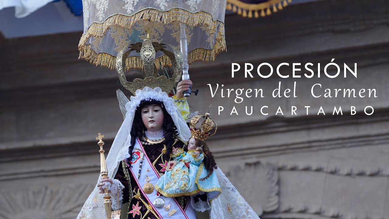 La Magnífica Procesión de la Virgen del Carmen en Paucartambo 2024