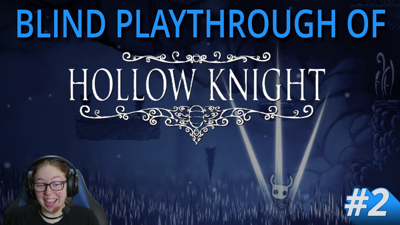 Learning Hollow Knight! First Playthrough!
