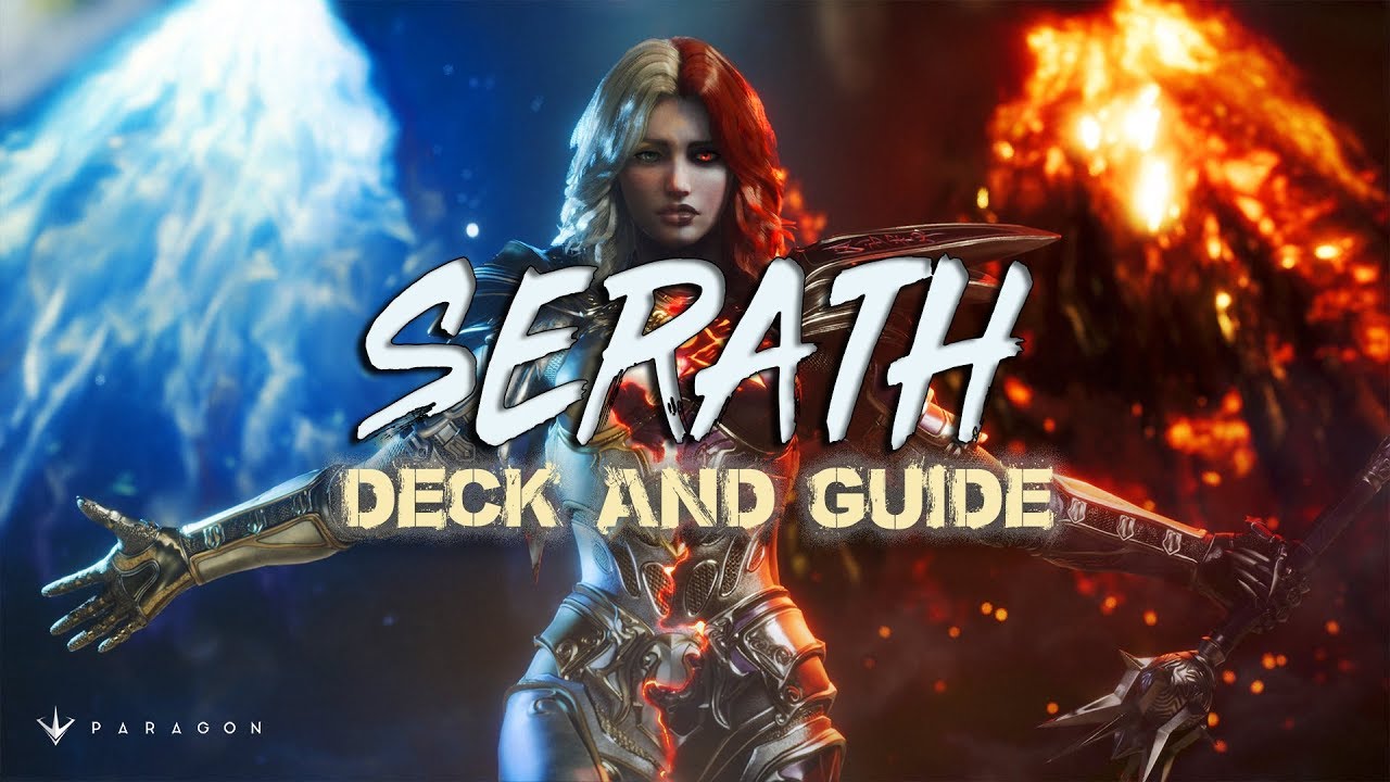 Serath Deck & Guide - v44.6 Paragon Gameplay