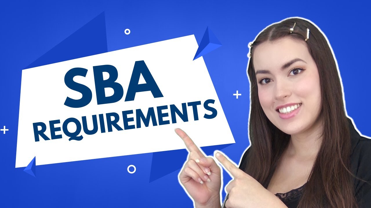 SBA Loan Eligibility Requirements