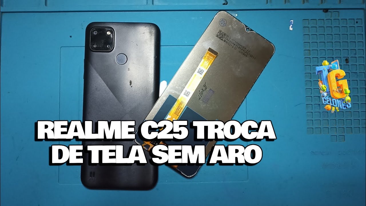 HOJE VAMOS FAZER A Troca DE TELA SEM ARO DO REALME C25 (Não deu)