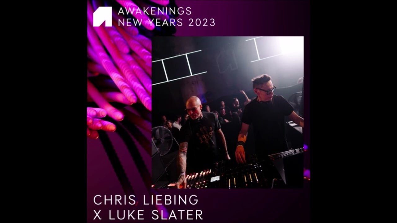 Chris Liebing x Luke Slater | Awakenings New Years 2023