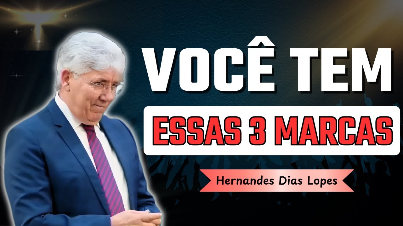 Marcas de uma Igreja Verdadeira: Fé, Amor e Esperança | Hernandes Dias Lopes