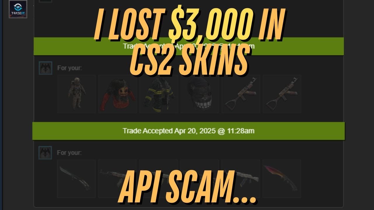 I Got API Scammed for $3,000 in CS2 Skins