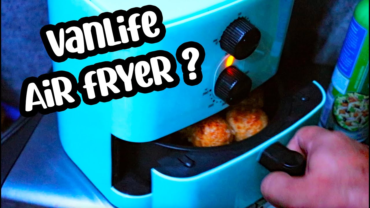 Van Life Air Fryer?