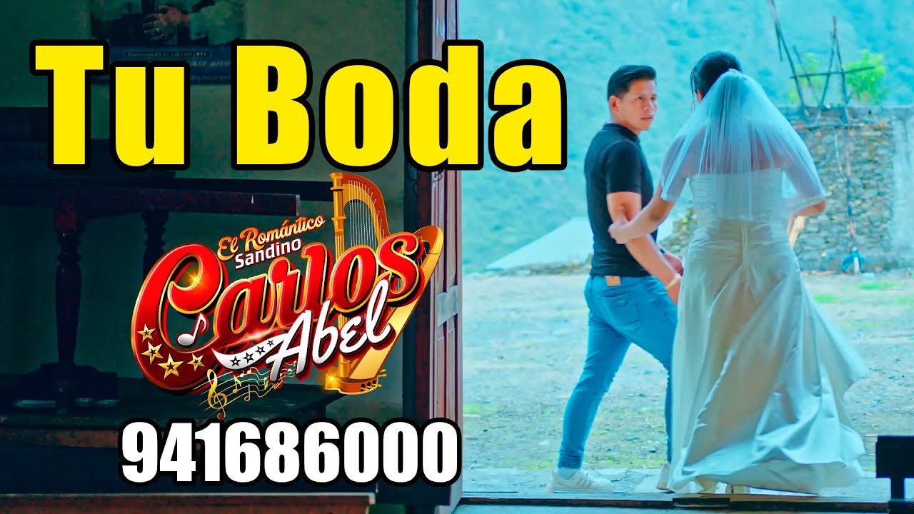 ♫ Tu Boda 💔 Carlos Abel