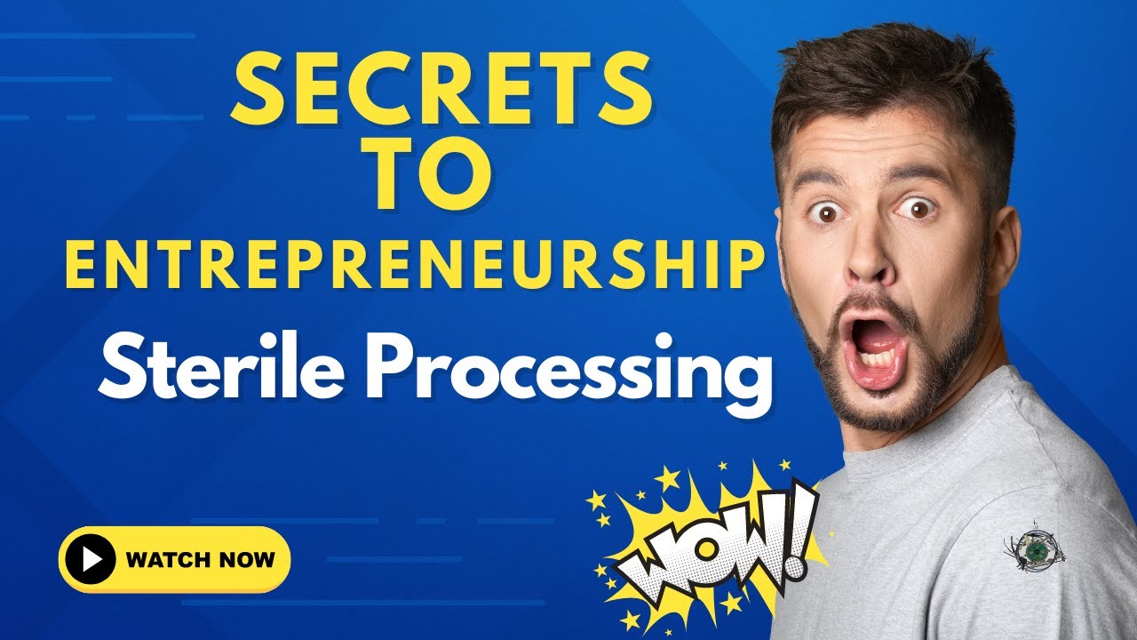 Entrepreneurship Sterile processing with The Process Podcast