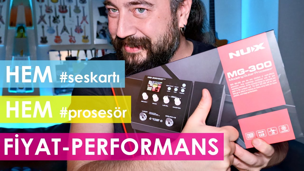 FİYATI DÜŞÜK , İŞLEVİ BÜYÜK (Nux MG-300 Gitar Prosesörü)