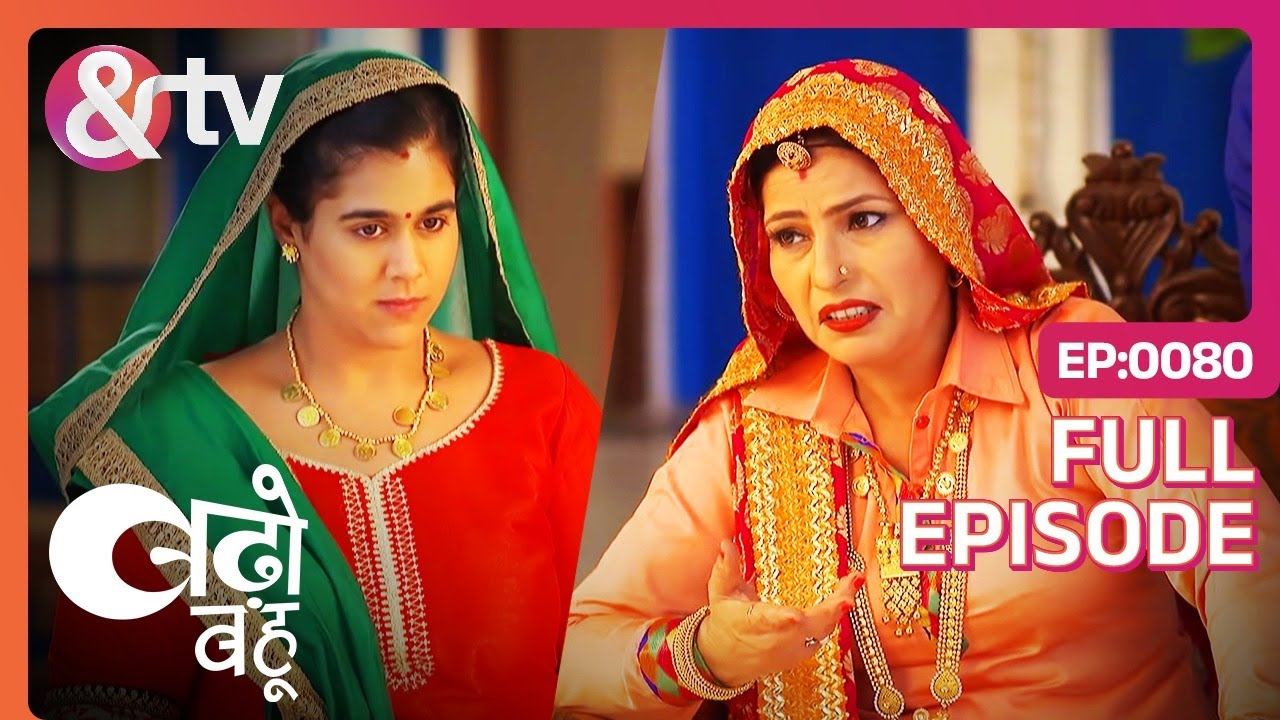 EP 80Бадхо Баху- Индийское телешоу хинди - и телевидение