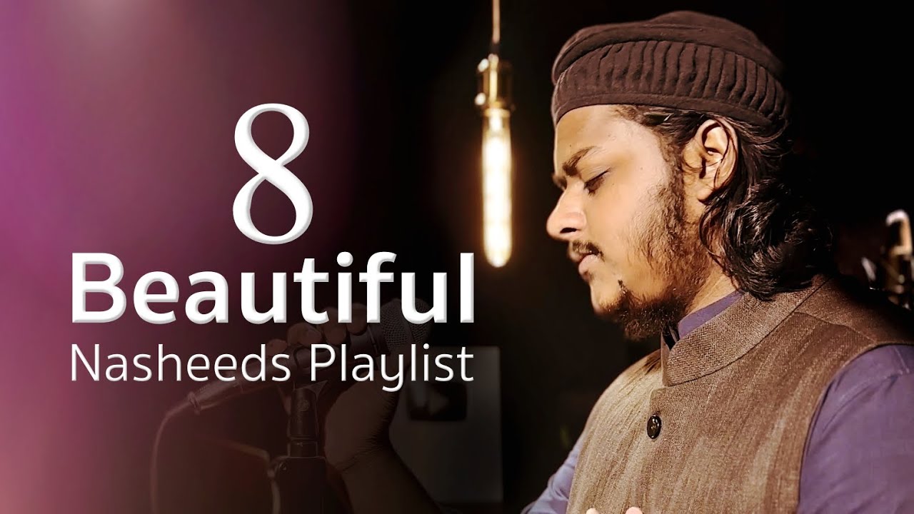 8 Beautiful Nasheeds Playlist 2024 | Mazharul Islam