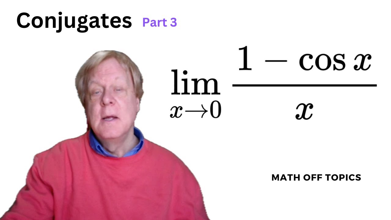 The Trig Conjugate in Limits