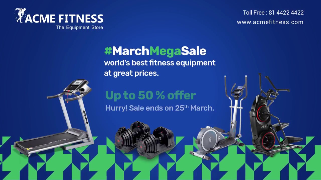Acme Fitness March Mega Sale 19th to 25th March