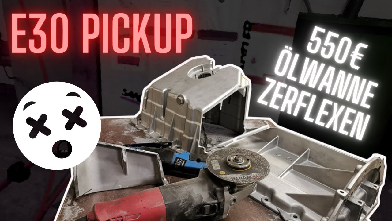 E30 Pickup - Ölwanne passt nicht - Teil3 | by Lofo Performance