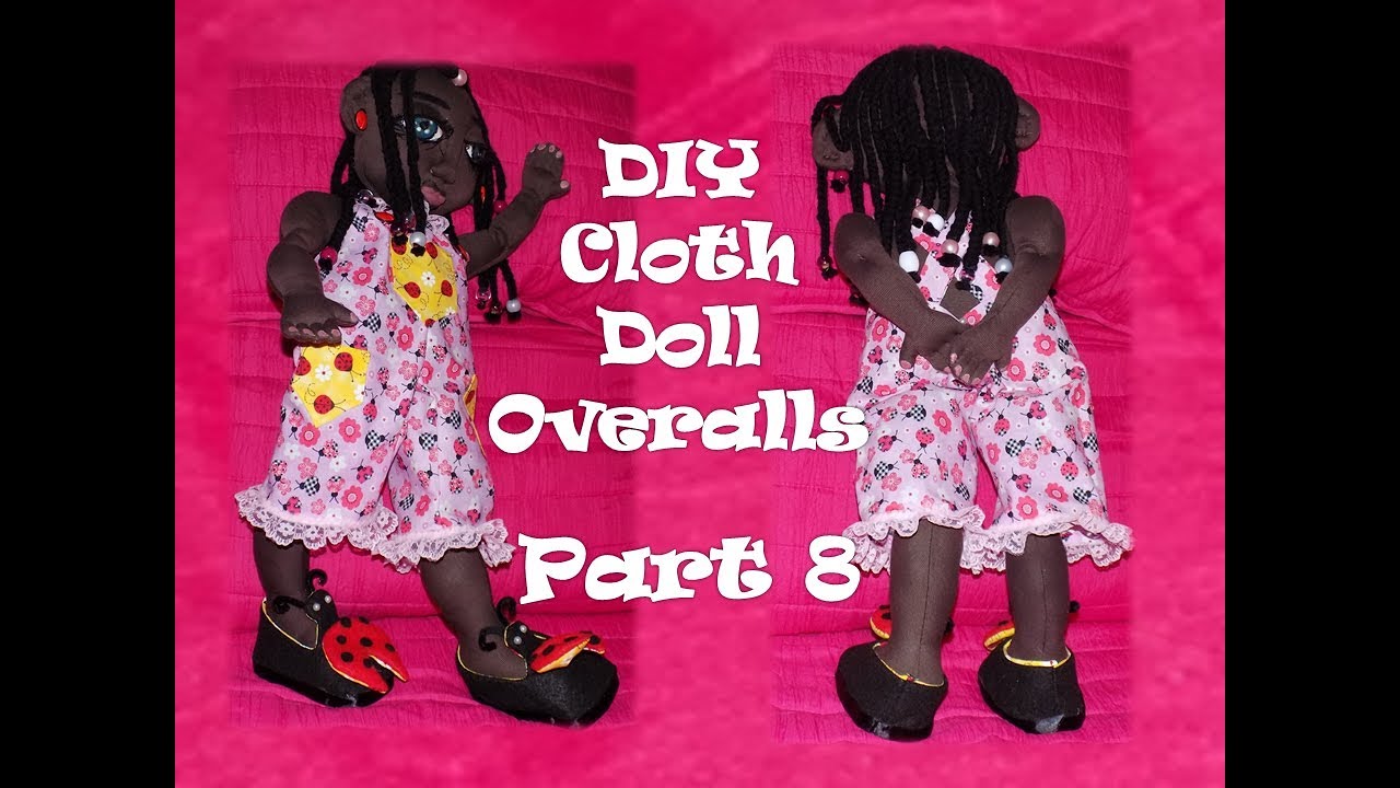 Handmade Doll DIY - Black Handmade Rag Doll DIY – No Sew Doll Clothes Overalls Tutorial – Part 8