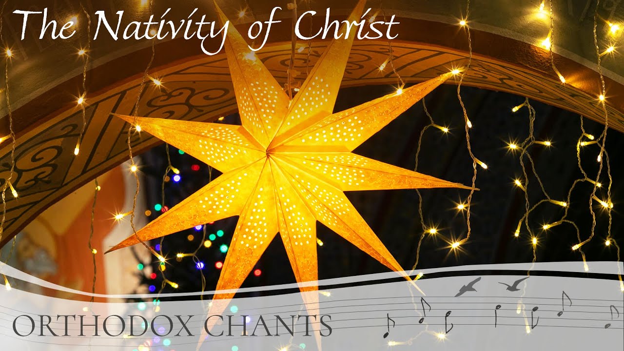Orthodox Chant. Troparion, kontakion and magnification to the Nativity of Christ