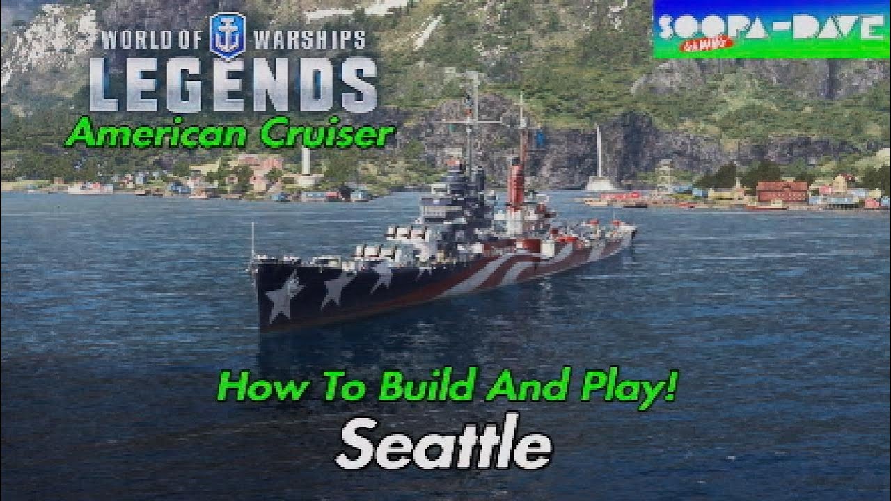 Seattle World Of Warships Legends Guide