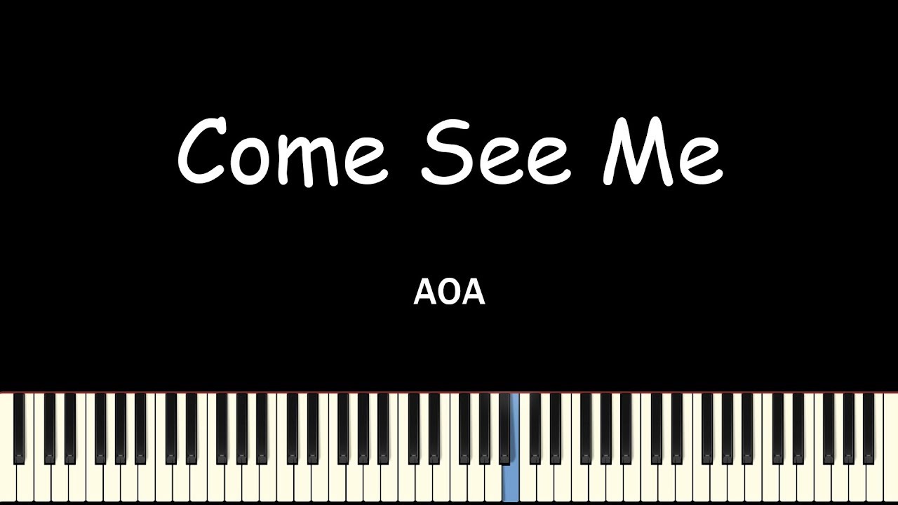 AOA - Come See Me(날 보러 와요)(Piano Cover, 피아노 커버)