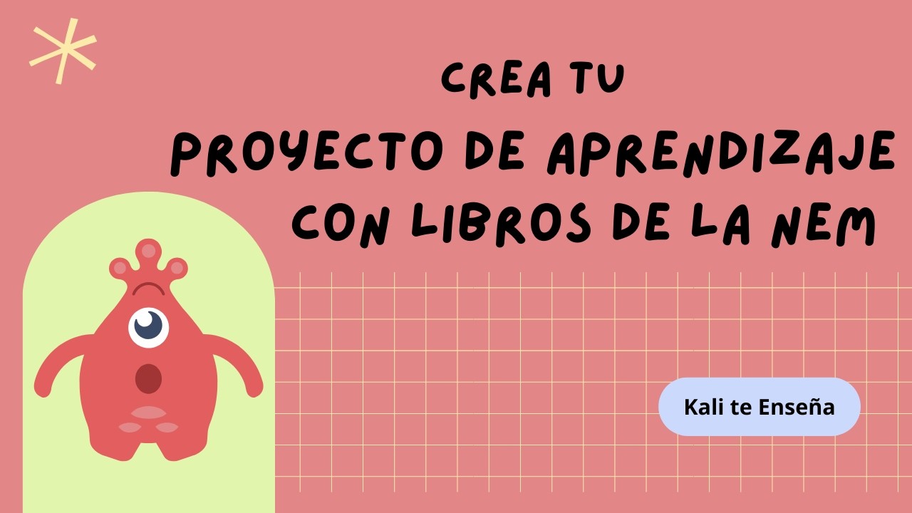 Crea Proyectos de Aprendizaje con los libros de la NEM rápido - Kali Te Enseña  04/03/2026