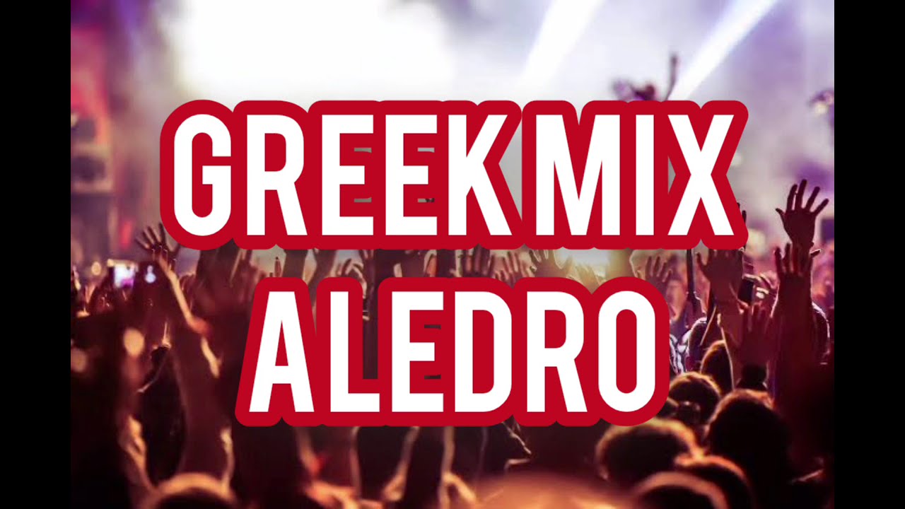 GREEK MIX 2025 - DJ ALEDRO !