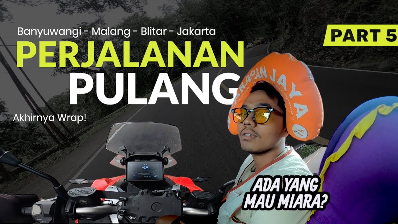 Part 5 | Dari Ujung Pulau Jawa Dengan Sisa Tenaga | Banyuwangi - Jakarta | STRP 2026