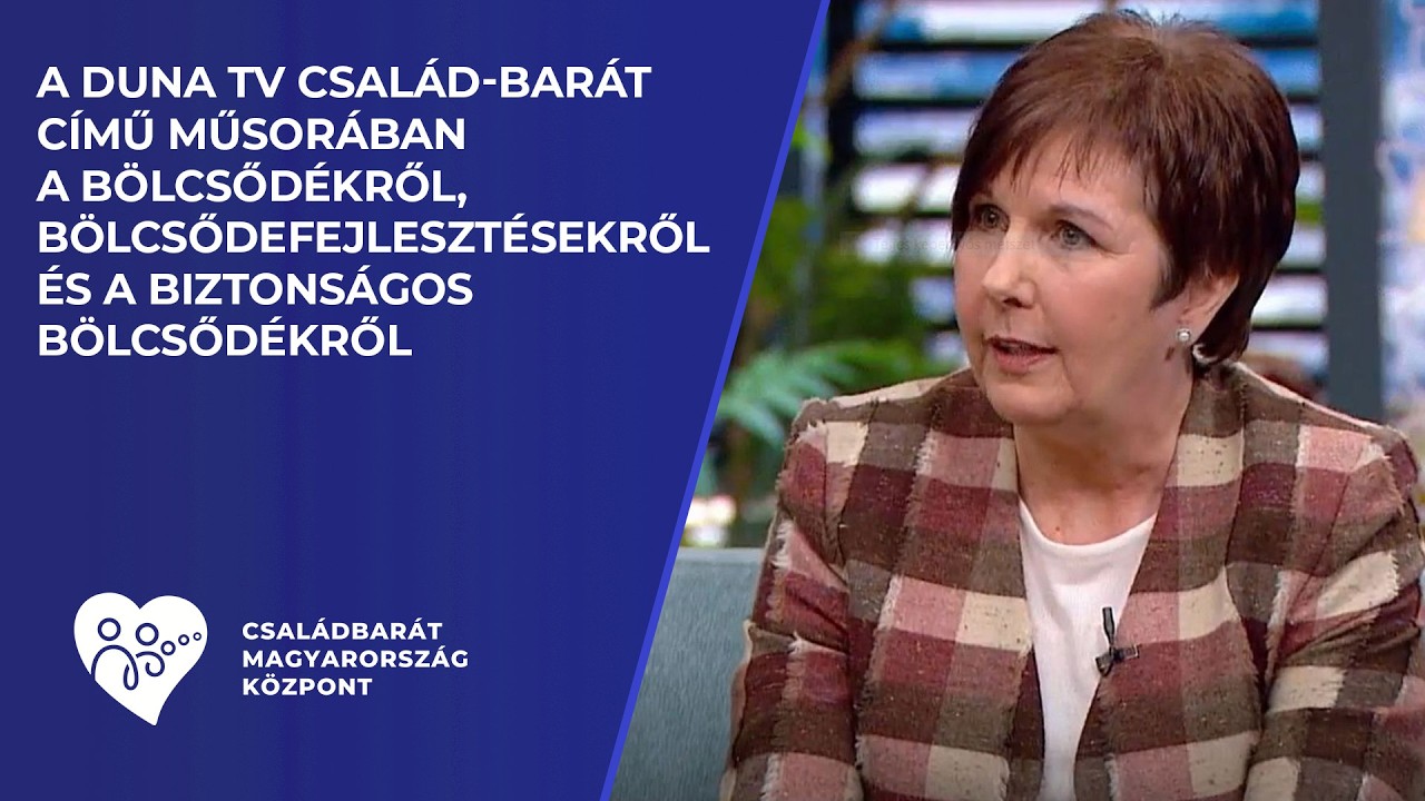 Bölcsődék, bölcsődefejlesztés - Duna TV Család barát – 2026. 02. 17. - Német Mária
