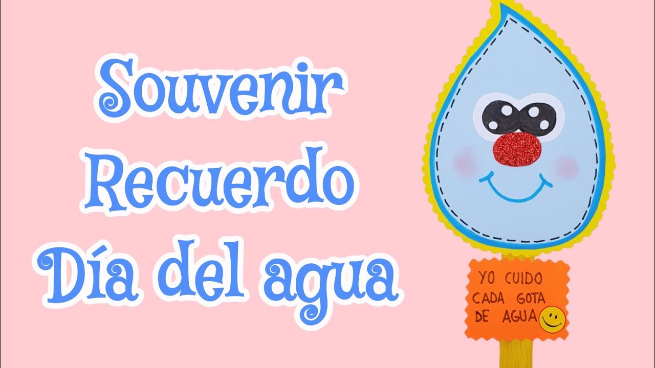 Recuerdo - Souvenir para el día del agua. Fácil, rápido. Tutorial para maestras. Diy manualidades