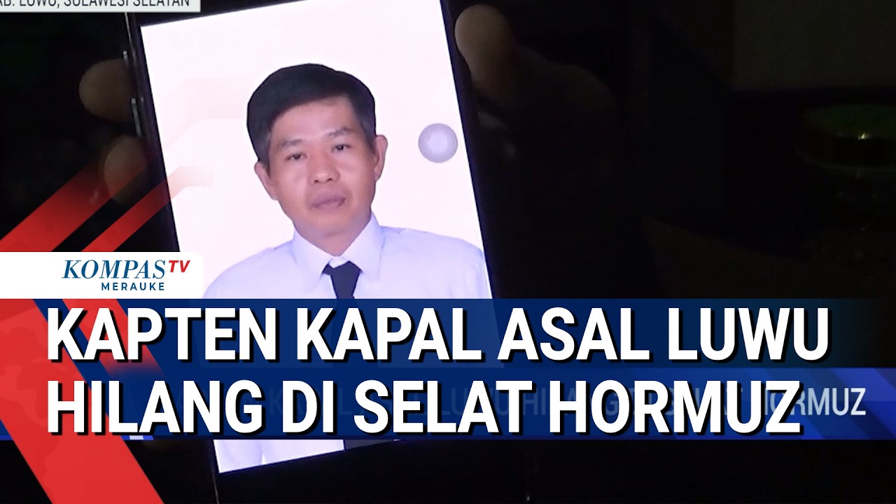 Kapten Kapal Asal Luwu Hilang di Selat Hormuz