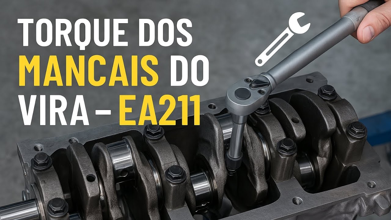 Torque dos mancais do vira e bielas motor EA211 (VW 3 Cil)